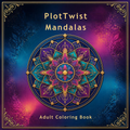 PlotTwist Mandalas Adult Coloring book